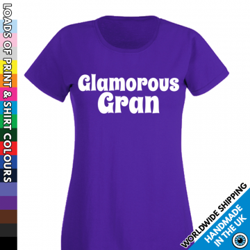 Ladies Glamorous Gran T Shirt
