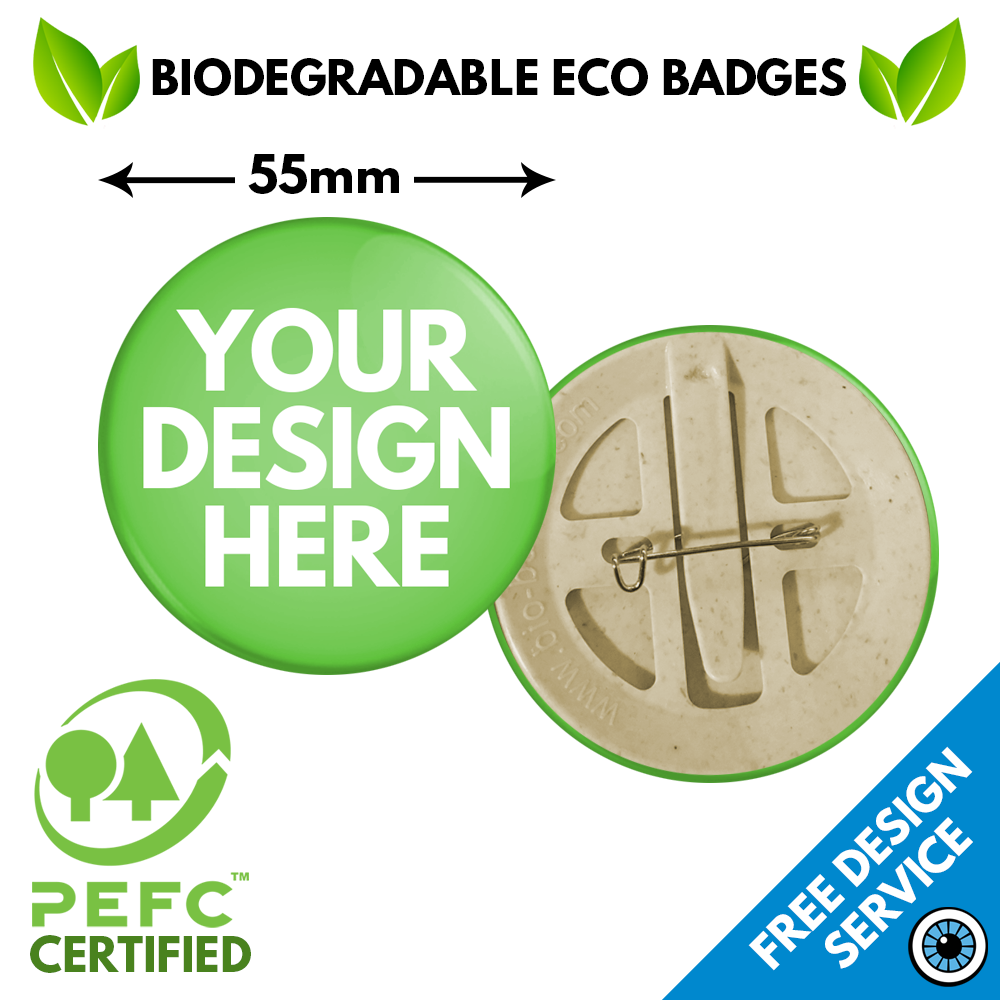 55mm Eco Friendly Badges