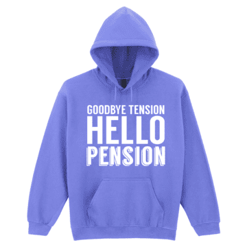 Adults Goodbye Tension Hello Pension Retirement Hoodie